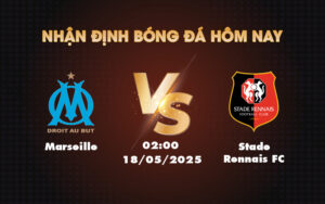 marseille stade rennais fc 18 05 ligue 1