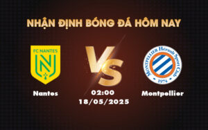 nantes montpellier 18 05 ligue 1