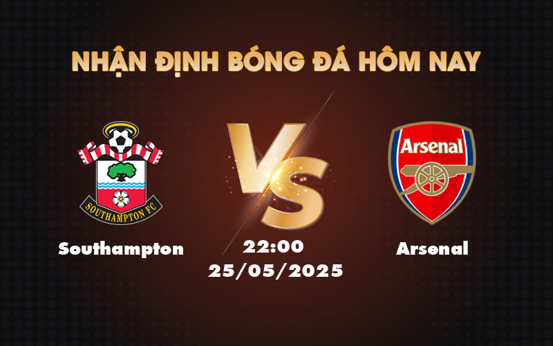 southampton arsenal 25 05 ngoai hang anh