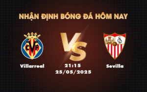 villarreal sevilla 25 05 la liga